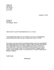 Zahteva potnika za predložitev informacij - S tem obrazcem potnik (turist) od organizatorja potovanja zahteva informacije, ki jih mora organizator potniku posredovati na podlagi 888. člena Obligacijskega zakonika (npr. vozni red in mesto potnika na prevoznem sredstvu, podatki o lokalnem predstavništvu organizatorja potovanja oziroma o nujni telefonski številki in podobno). Poleg tega lahko potnik s tem obrazcem zahteva tudi izročitev programa potovanja, če ga še ni prejel.